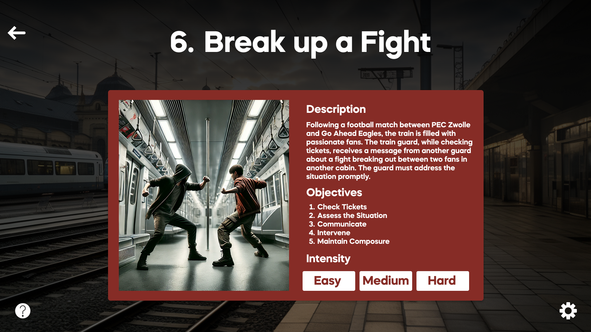 Level 6: Active Intervention - De-escalating Passenger Fights